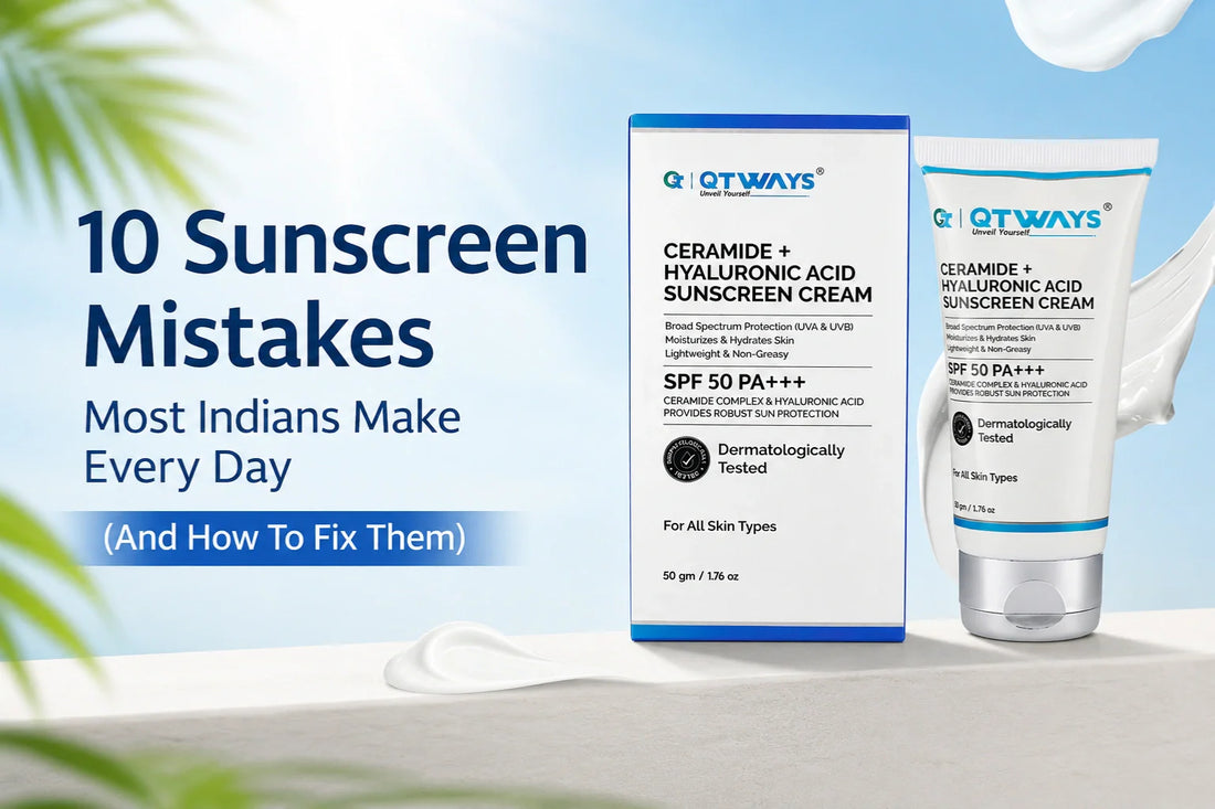 QTWAYS SPF 50 PA+++ Ceramide + Hyaluronic Acid Sunscreen Cream blog banner about common sunscreen mistakes and sun protection tips.