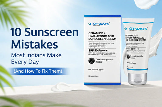 QTWAYS SPF 50 PA+++ Ceramide + Hyaluronic Acid Sunscreen Cream blog banner about common sunscreen mistakes and sun protection tips.