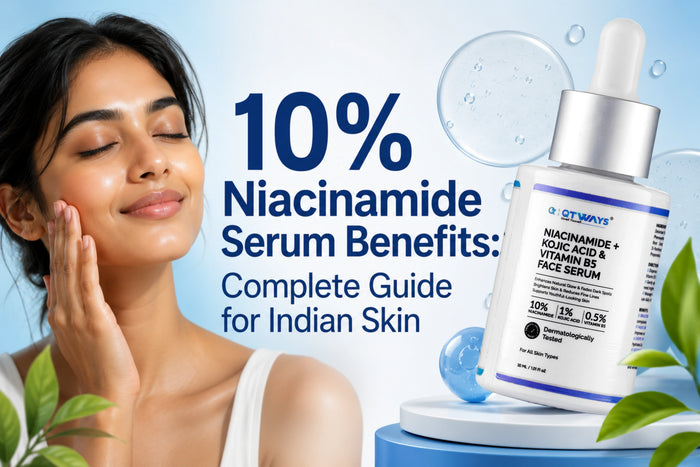 10% Niacinamide Serum Benefits: Complete Guide for Indian Skin
