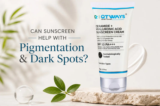 Can Sunscreen Help with Pigmentation and Dark Spots blog banner featuring Qtways Ceramide + Hyaluronic Acid Sunscreen Cream SPF 50 PA+++ for broad-spectrum UV protection, hydration, and prevention of pigmentation caused by sun exposure.