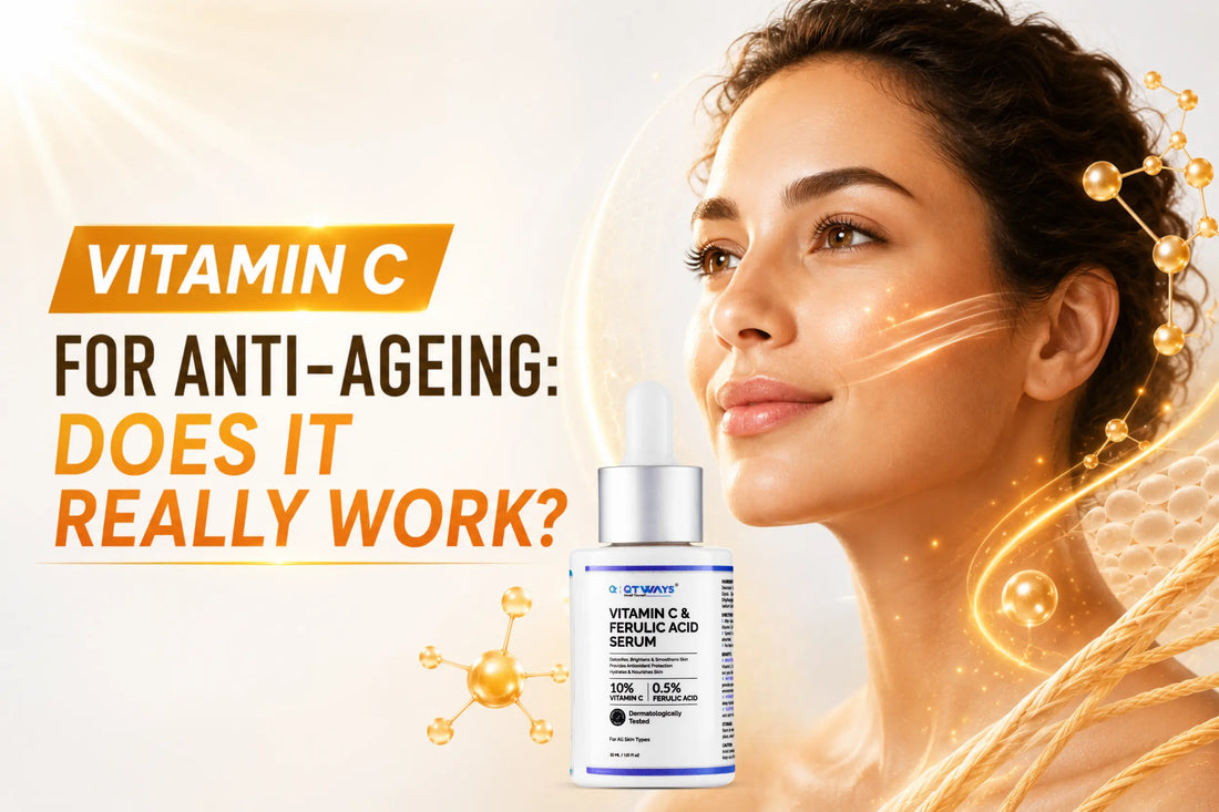 Vitamin C for anti-ageing featuring QTWAYS Vitamin C & Ferulic Acid Serum, illustrating how Vitamin C supports collagen production, helps reduce the appearance of fine lines, brightens skin, and protects against premature skin ageing.