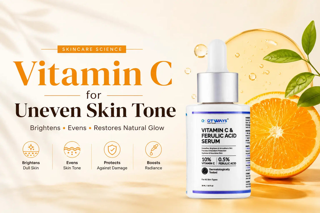 Vitamin C for uneven skin tone featuring QTWAYS Vitamin C & Ferulic Acid Serum to brighten dull skin, fade pigmentation, reduce dark spots, even skin tone, and restore natural glow.