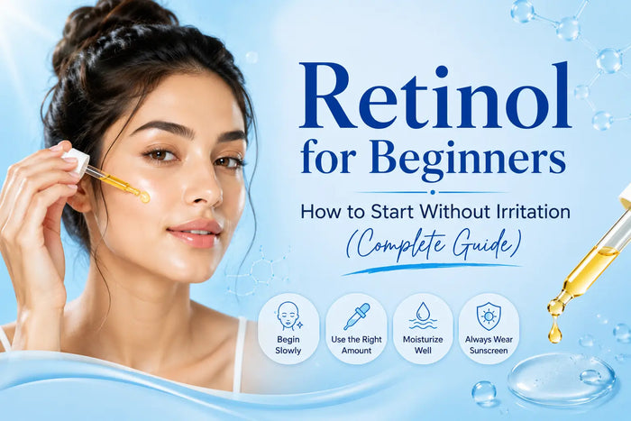 Retinol for Beginners: How to Start Without Irritation (Complete Guide)
