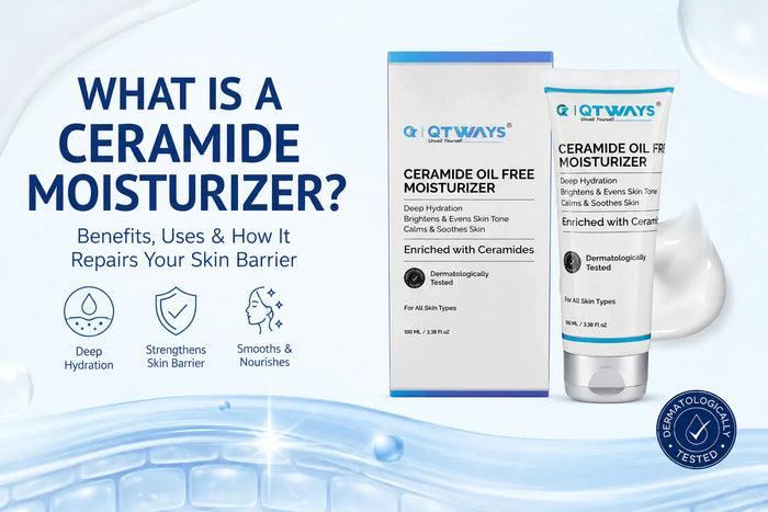 What Is a Ceramide Moisturizer? Benefits, Uses & How It Repairs Your Skin Barrier