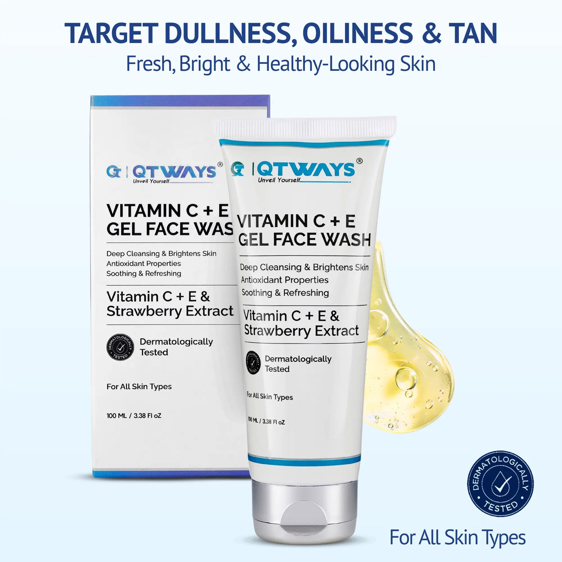 QTWAYS Vitamin C + E Gel Face Wash is a daily facial cleanser enriched with Vitamin C, Vitamin E, and Strawberry Extract to target dullness, excess oil, and tan. It deeply cleanses pores, removes impurities, brightens skin, and promotes a fresh, healthy-looking complexion. Dermatologically tested and suitable for all skin types.