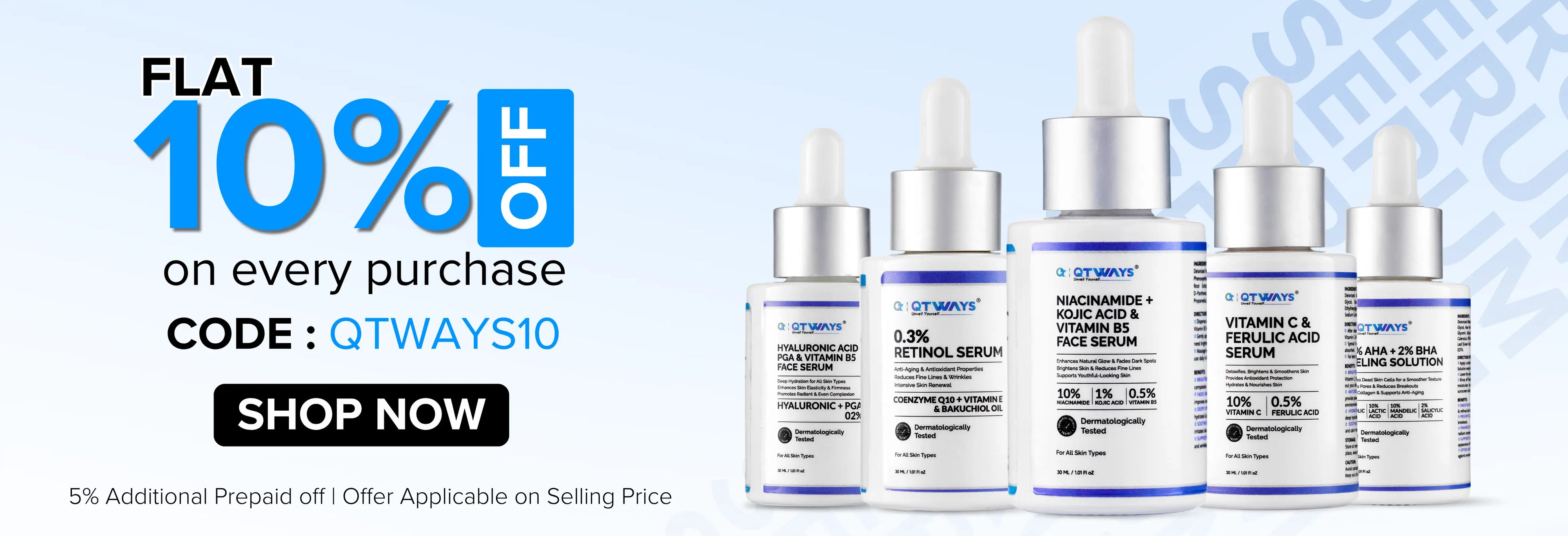 QTWAYS skincare offer banner featuring Vitamin C Face Wash, Retinol Serum, Niacinamide Serum, Vitamin C Serum, and AHA BHA Peeling Solution with Flat 10% Off on every purchase using coupon code QTWAYS10 and additional 5% prepaid discount
