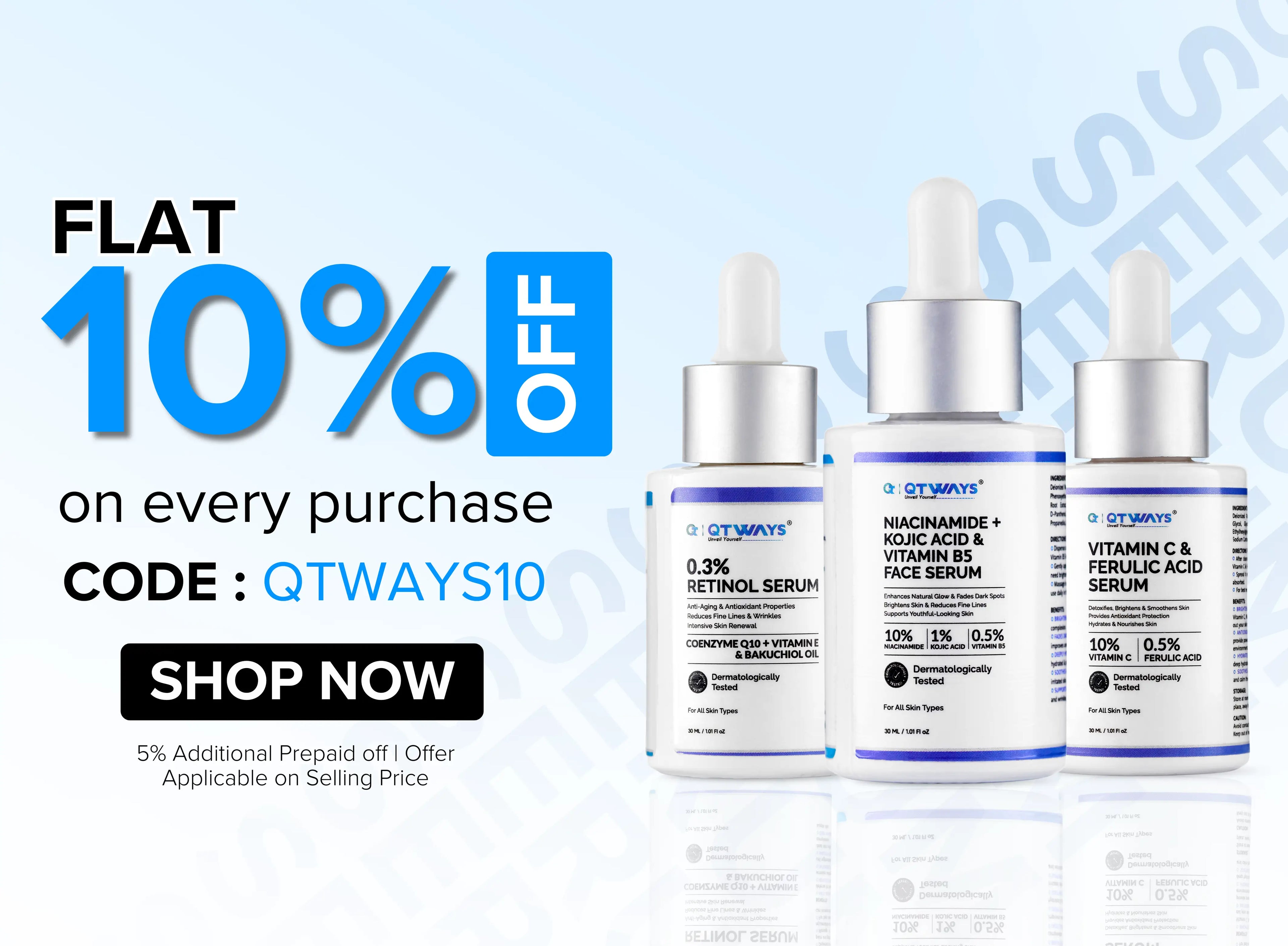 TWAYS skincare offer banner featuring Vitamin C Face Wash, Retinol Serum, Niacinamide Serum, Vitamin C Serum, and AHA BHA Peeling Solution with Flat 10% Off on every purchase using coupon code QTWAYS10 and additional 5% prepaid discount