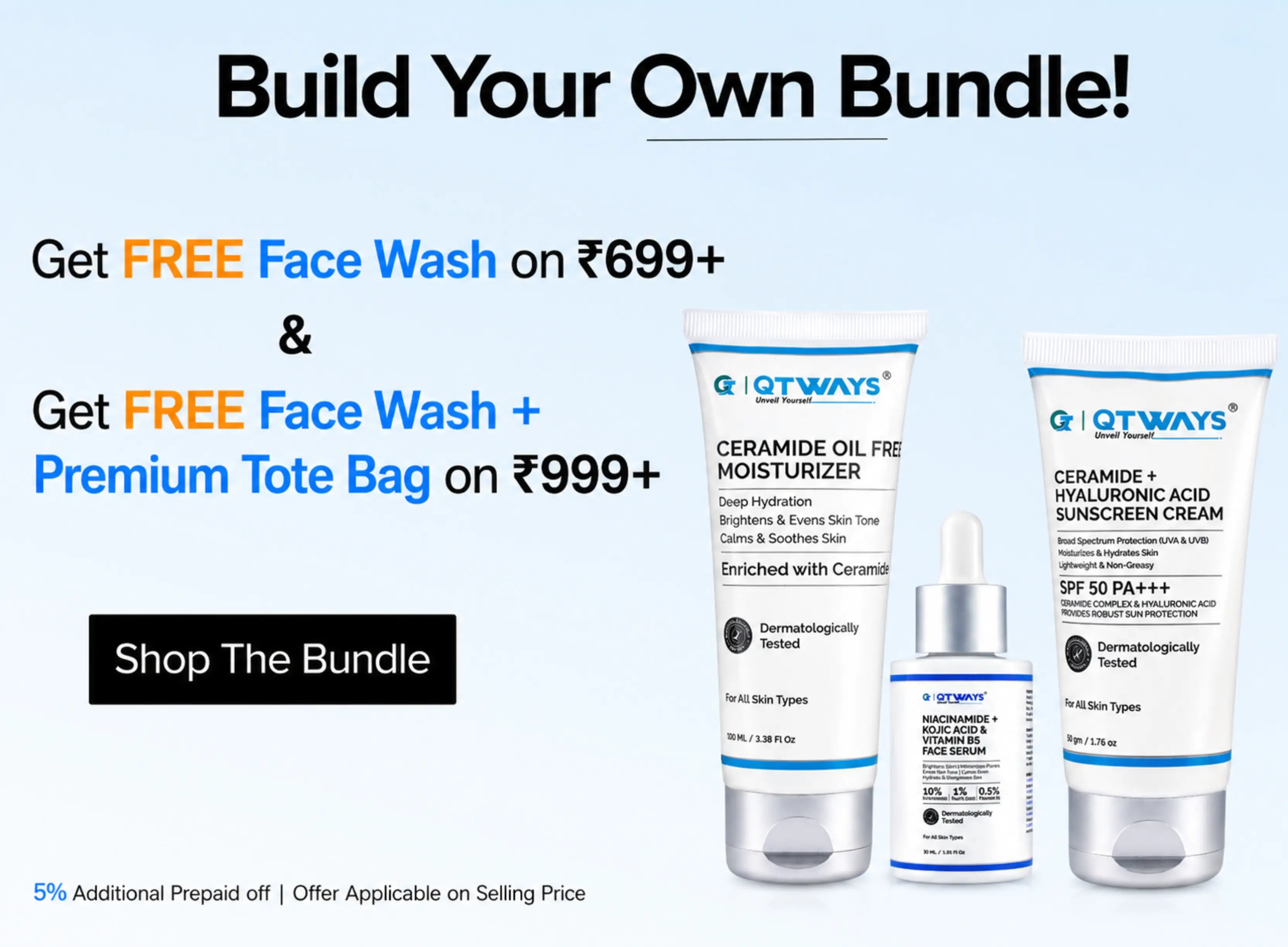 Hero banner for Qtways Build Your Own Bundle offer featuring Vitamin C face wash, ceramide moisturizer, sunscreen, niacinamide serum and retinol serum with a free face wash on orders above ₹699 for a complete skincare routine.'.