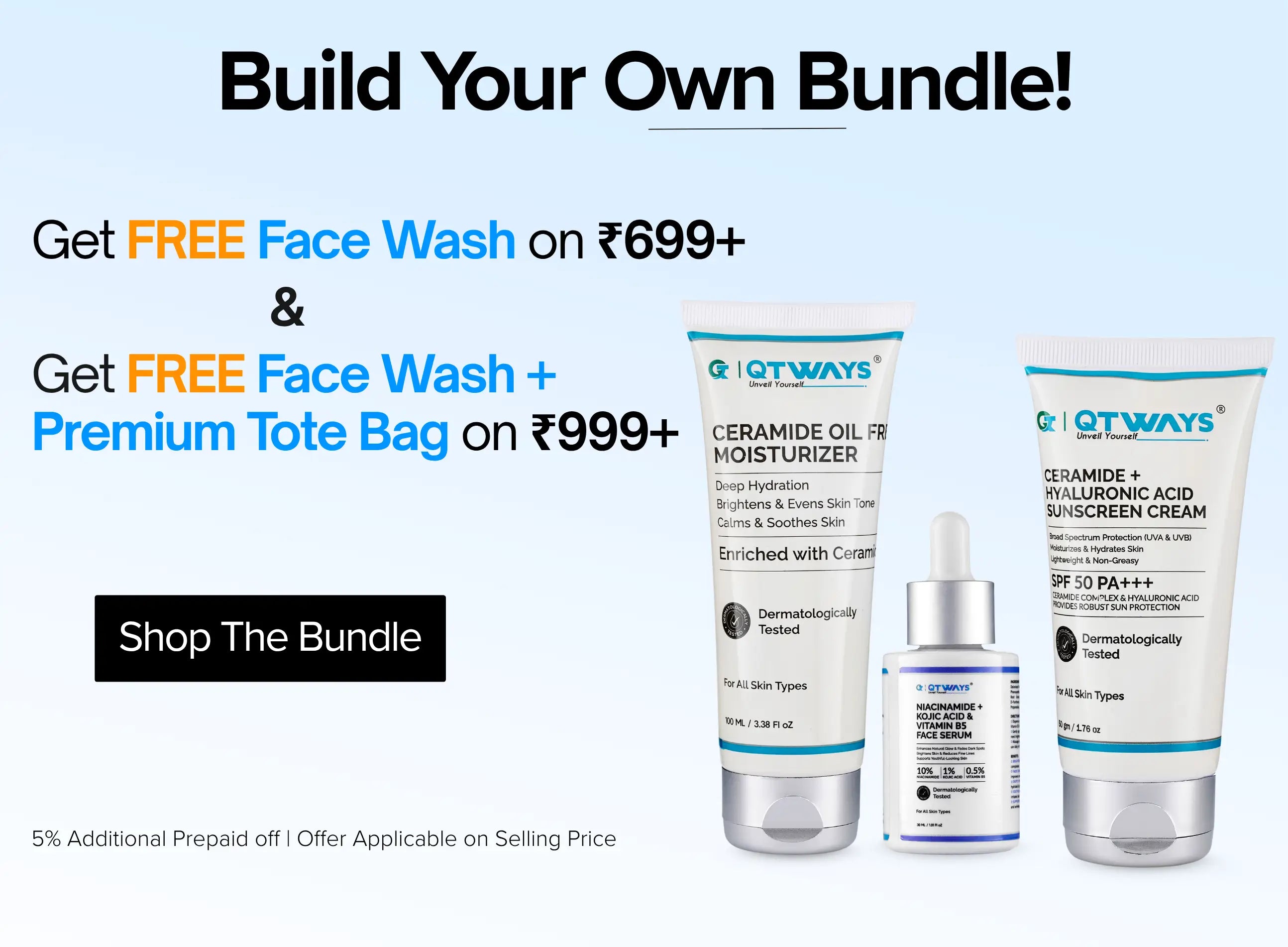 Hero banner for Qtways Build Your Own Bundle offer featuring Vitamin C face wash, ceramide moisturizer, sunscreen, niacinamide serum and retinol serum with a free face wash on orders above ₹699 for a complete skincare routine.'