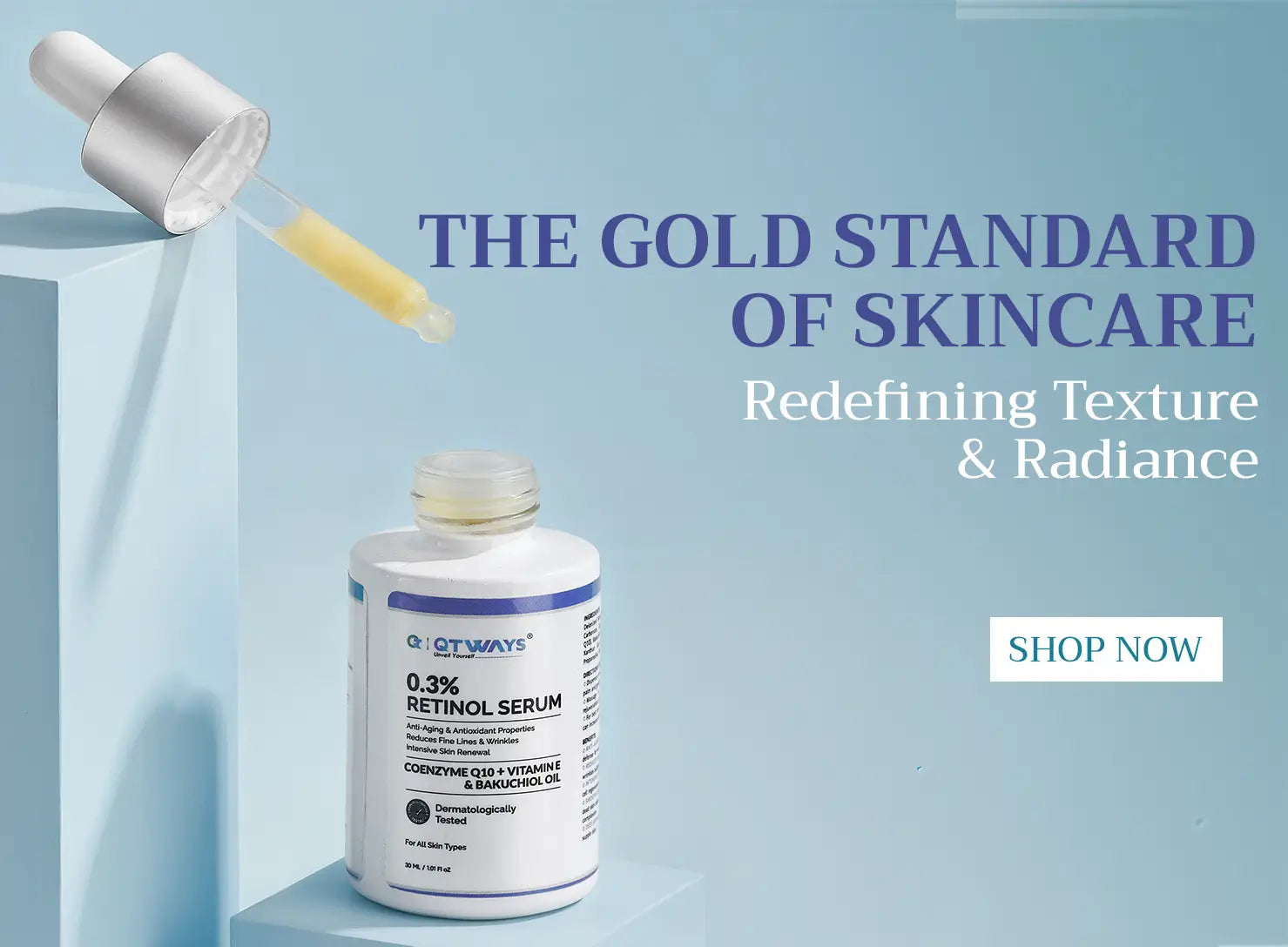 Qtways 0.3% Retinol Serum hero banner featuring anti-aging skincare with Coenzyme Q10, Vitamin E and Bakuchiol Oil to improve texture, radiance and reduce fine lines.