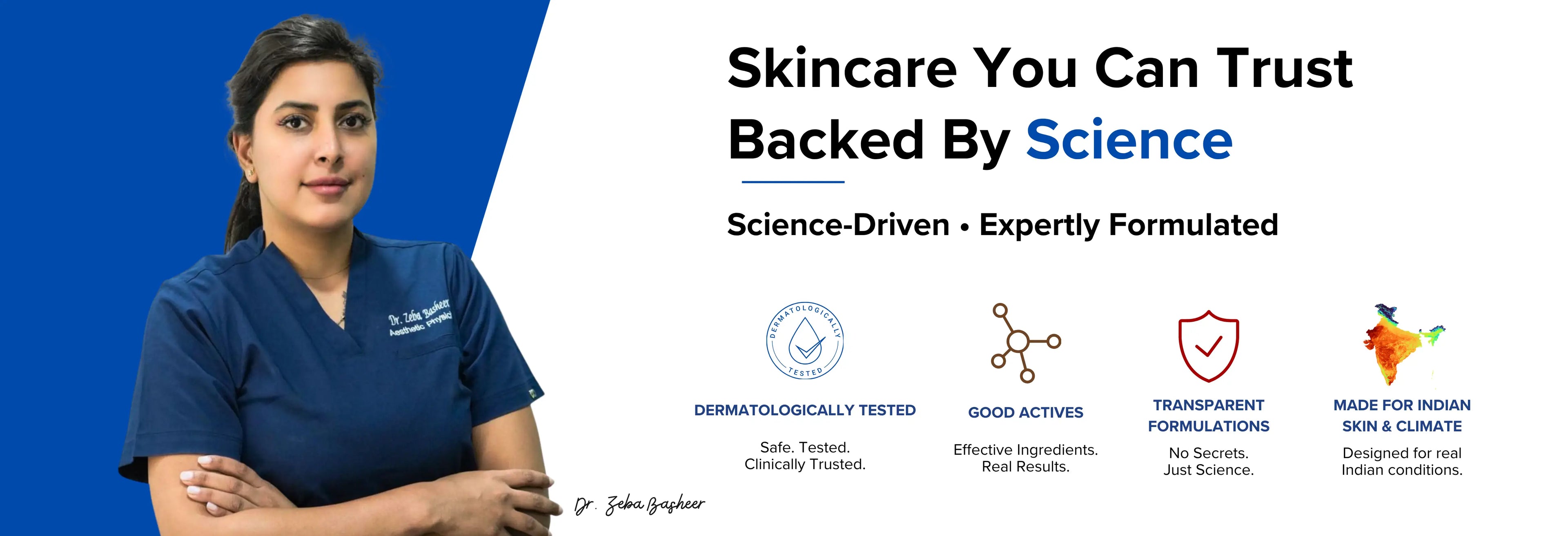 Qtways science-backed skincare banner featuring Aesthetic Physician Dr. Zeba Basheer and highlighting effective ingredients, transparent formulations, and products designed for Indian skin and climate.