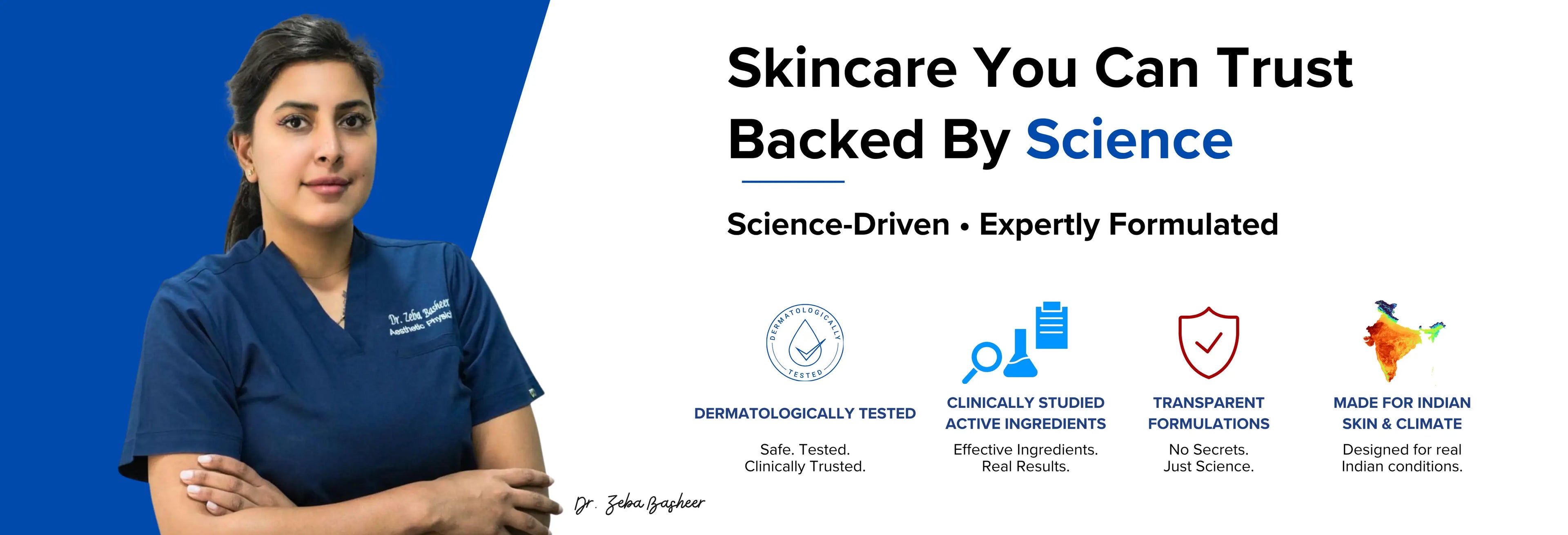 Qtways science-backed skincare banner featuring Aesthetic Physician Dr. Zeba Basheer and highlighting effective ingredients, transparent formulations, and products designed for Indian skin and climate.